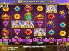 Bocoran Cara Jitu Menang Slot Online Gates Of Olympus