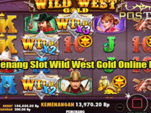 Trik Menang Slot Wild West Gold Online Resmi